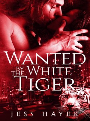 cover image of Wanted by the White Tiger